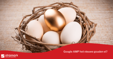 Google AMP het nieuwe gouden ei
