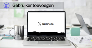 X voorheen Twitter Business gebruiker toevoegen