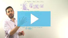 UX Myths That Hurt SEO