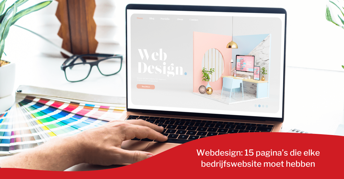 Webdesign: 15 Pagina's Die Elke Bedrijfswebsite Moet Hebben